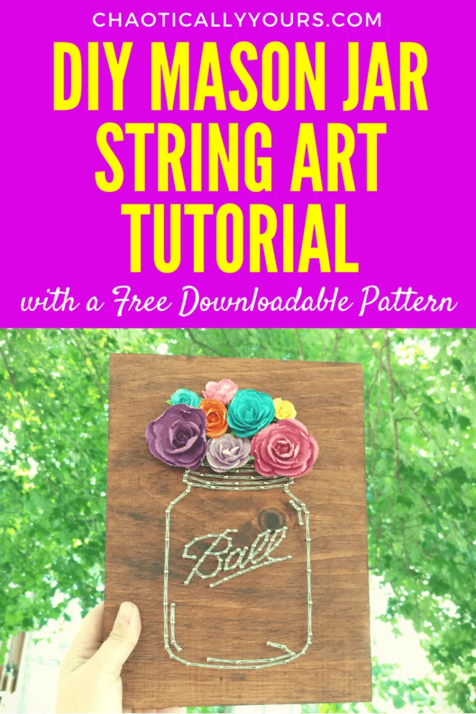 DIY Mason Jar String Art Tutorial with Free Dowloadable Pattern