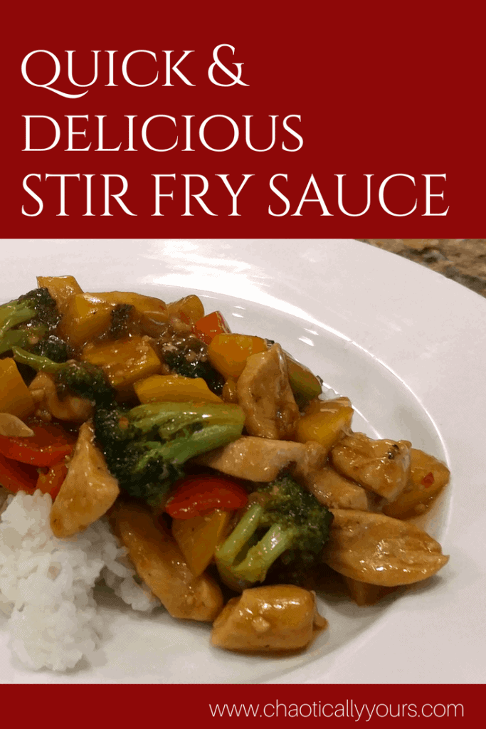 Quick & Delicious Stir Fry Sauce - Chaotically Yours