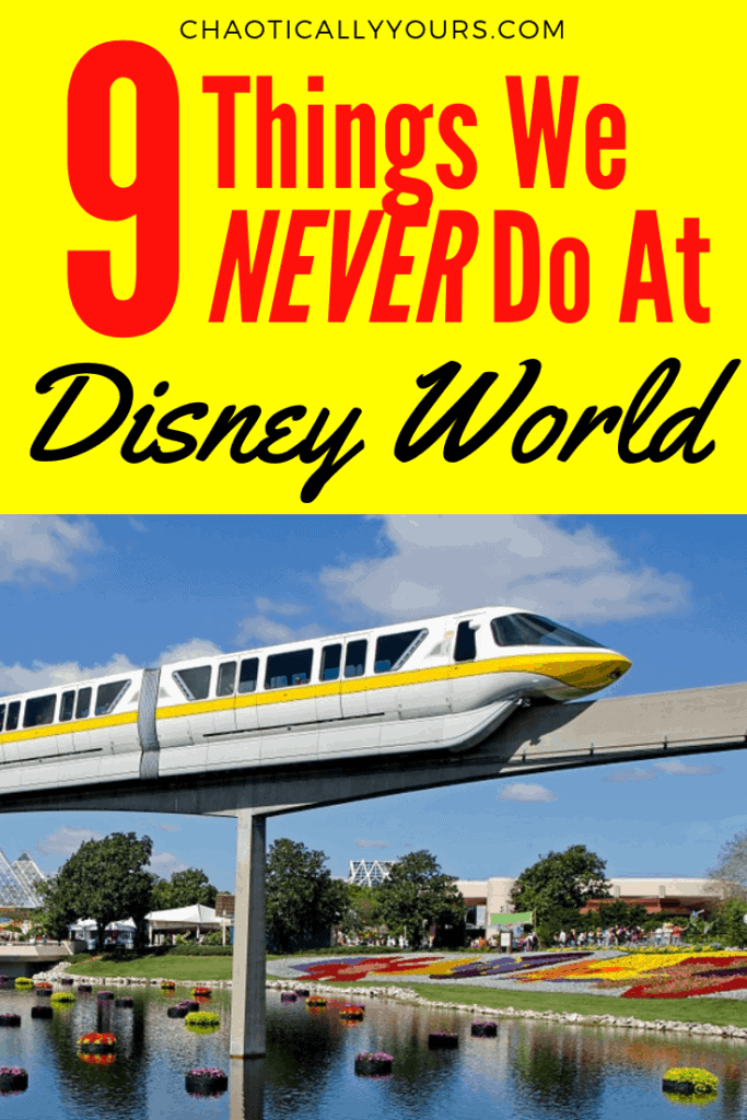 Nine Things You Should Never Do At Disney World