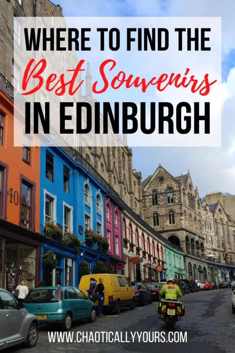 Where to Find the Best Souvenirs in Edinburgh - Chaotically Yours