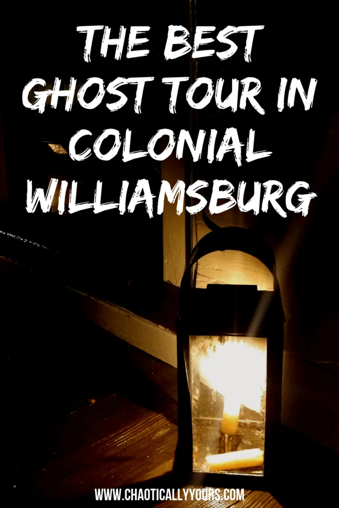 This Williamsburg Ghost Tour actually takes you into the historic buildings! #williamsburg #ghosttour