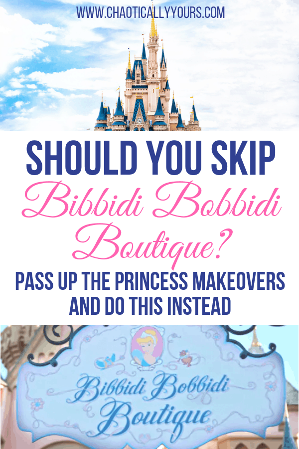 Bibbidi Bobbidi Boutique: How to save time and money by skipping this Disney World experience and what to do instead!