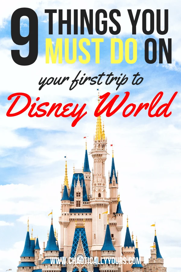Make sure you don't miss these nine essential things you MUST DO on your first trip to Disney World!