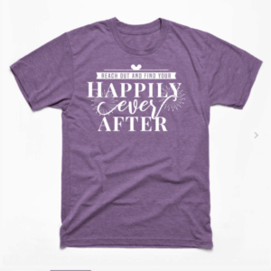 Happily Ever After T-shirt