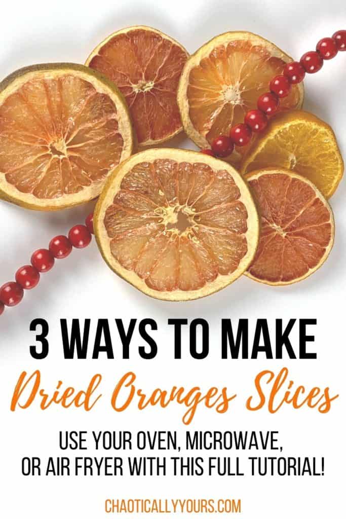 how-to-dry-orange-slices-in-the-oven-microwave-or-air-fryer