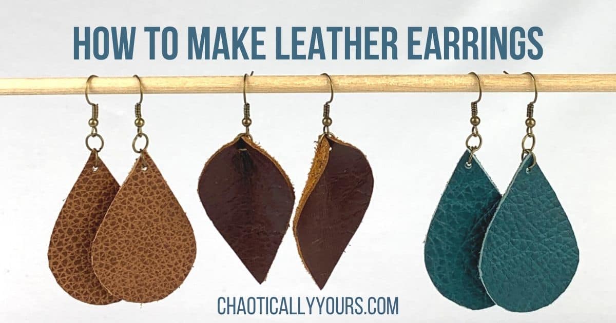 How To Make Leather Earrings : The Ultimate DIY Leather Earrings