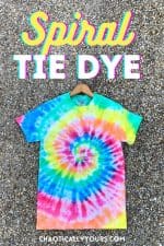 Spiral Tie Dye: A DIY Tutorial - Chaotically Yours