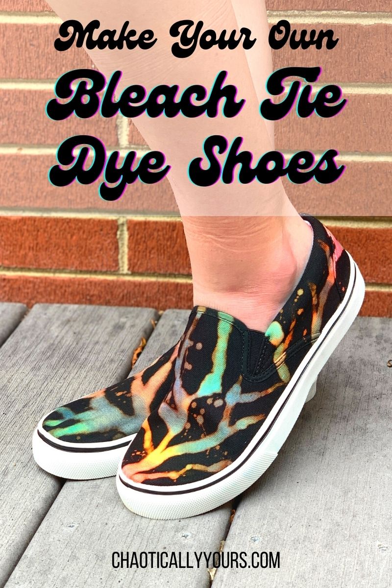 How To Bleach Tie Dye Shoes Chaotically Yours