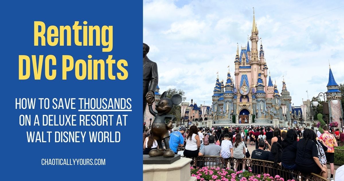 How To Rent DVC Points At Walt Disney World Chaotically Yours   DVC Rental Fb Image 